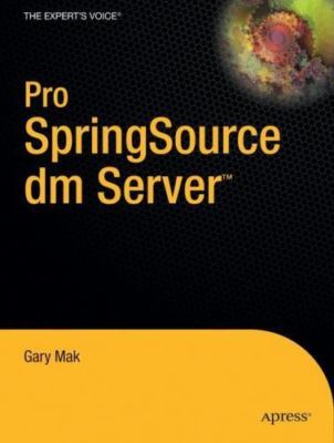 Pro SpringSource dm Server, Paperback by Mak, Gary; Rubio, Daniel, Brand New,...