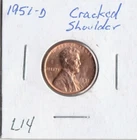 1951-D Lincoln Cent L14 Cracked Shoulder