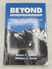 Beyond Entrepreneurship : Turning Your Business into an Enduring