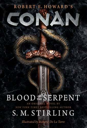 Conan - Blood of the Serpent: The All-New Chronicles of the Worlds Greatest: New