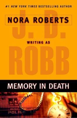 Memory in Death by J. D. Robb