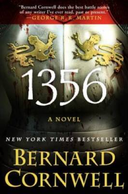 1356: A Novel - Paperback By Cornwell, Bernard - GOOD