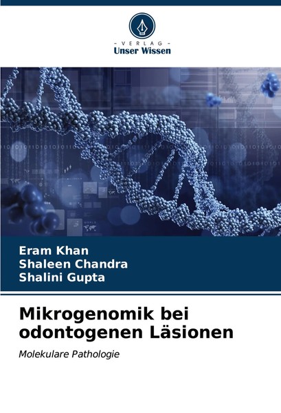 Eram Khan (U. A.) | Mikrogenomik Bei Odontogenen LäSionen | Taschenbuch (2024)-image