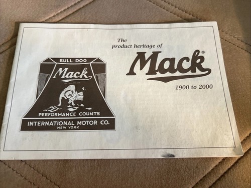 Mack Trucks Vintage 100 Years Of Truck's 1900 To 2000.