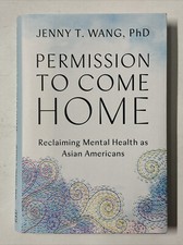 Permisson to Come Home, Jenny T. Wang, Hardba...