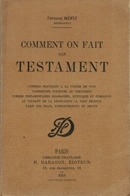 WERTZ Fernand - WIE MAN SEIN TESTAMENT MACHT - 1916