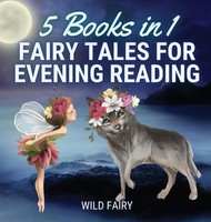 Wild Fairy | Fairy Tales For Evening Reading | Buch | Englisch (2021) | Gebunden