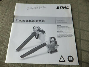 Stihl BG 55 65 85, SH 55 85 Gas Leaf Blower Operation Instruction