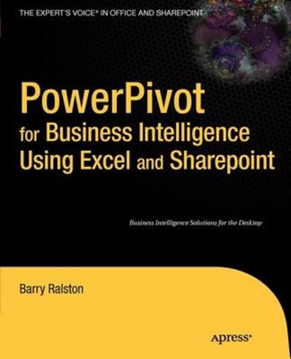 PowerPivot for Business Intelligence Using Excel and SharePoint B