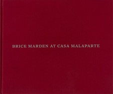 BRICE MARDEN AT CASA MALAPARTE - by B. Marden  & J. Yau - 2019