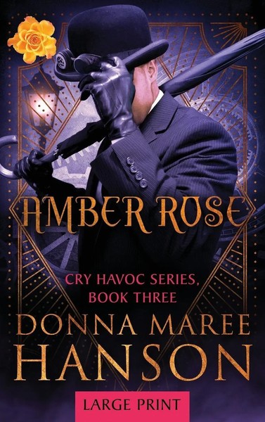 Donna Maree Hanson | Amber Rose | Buch | Englisch (2025) | Cry Havoc Book 3-image