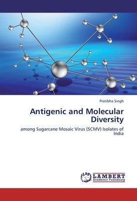 Antigenic and Molecular Diversity Pratibha Singh