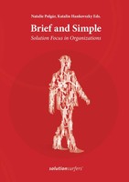 Brief And Simple Solution Focus In Organizations Natalie PolgáR (U. A.) Buch