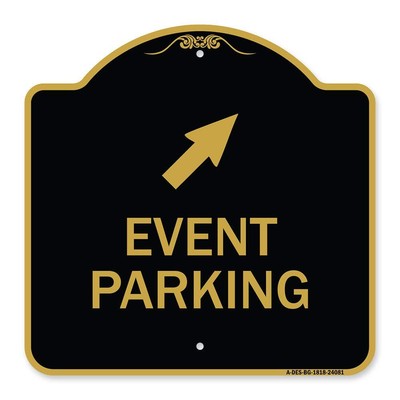 Designer Series Sign - Event Parking (Up Right Arrow Symbol) | Black & Gold 1...