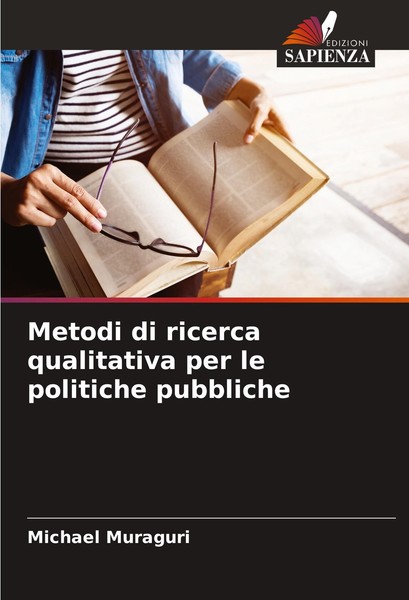 Metodi Di Ricerca Qualitativa Per Le Politiche Pubbliche Michael Muraguri-image