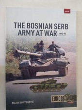 Bosnian Serb Army at War 1992-95 by Bojan Dimitrijevic Europe@War 54