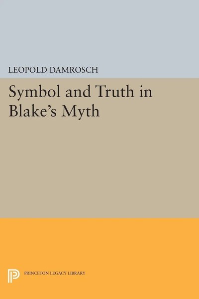 Leopold Damrosch | Symbol And Truth In Blake's Myth | Taschenbuch | Englisch-image