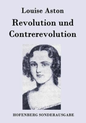 Revolution Und Contrerevolution