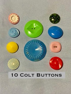 Group of 10 Vintage Colt Plastic Buttons #s 1 8. 9 10 23 31 36 40 44 76