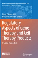 Regulatory Aspects Of Gene Therapy And Cell Therapy Products Galli (U. A.) Buch