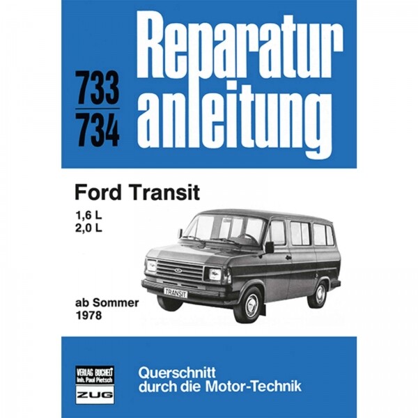 Thumbnail - Ford Transit 1.6/2.0 Liter Benziner (sommer 1978-1985)