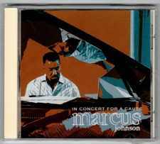 Marcus Johnson, In Concert for a Cause CD New/Sealed