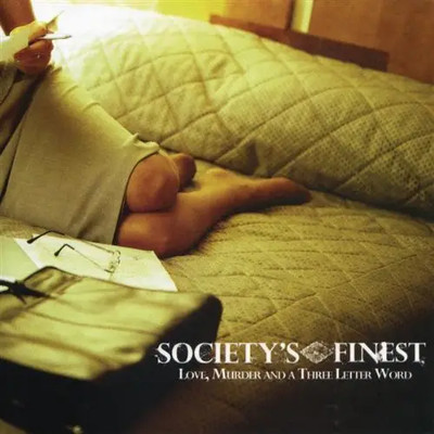 CD Societys Finest Love, Murder And A Three Letter Word NEW OVP Hand Of Hop