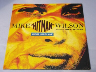 Mike ''Hitman'' Wilson:   Another Sleepless Night   1990  EX+  7''