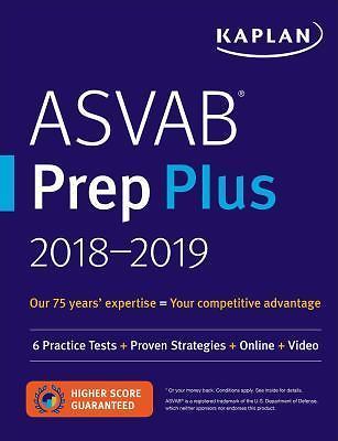 Kaplan Test Prep Ser.: ASVAB Prep Plus 2018-2019 : 6 Practice Tests + Proven ...