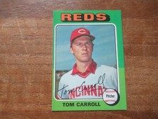 1975 TOPPS TOM CARROLL #507 ROOKIE CARD REDS HIGH GRADE LOOKS PACK FRESH!!. rookie card picture