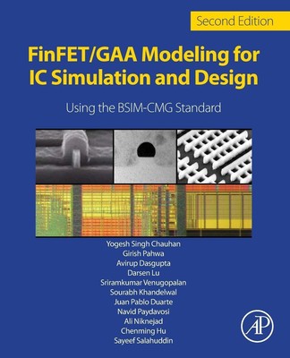 FinFET/GAA Modeling for IC Simulation and Design Using the BSIM-CMG Standard