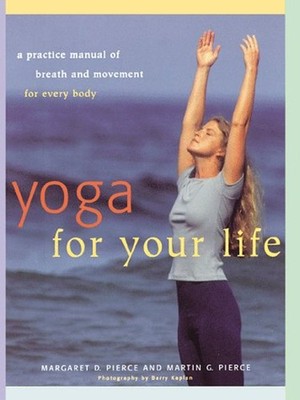 Yoga für Dein Leben: Ein Praxis Handbuch Der Atem Und Bewegung