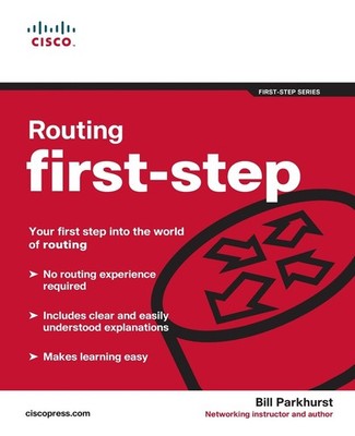 Routing First-step by William R. Parkhurst Ph.D. CCIE