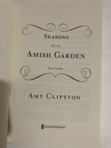 Seasons of an Amish Garden: Four Stories - Paperback By Amy Clipston - Picture 5 of 6