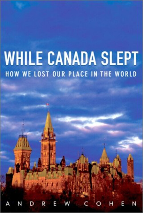 How Canada Lost Its Global Standing While Sleeping Hardcover