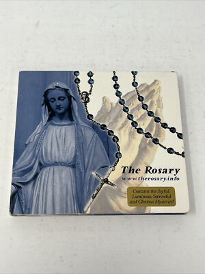 The Rosary 2 CD Set www.therosary.info 2004 Joyful Luminous Sorrowful Glorious