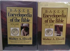 Baker Encyclopedia of the Bible Volumes 1 and 2 by Walter A. Elwell
