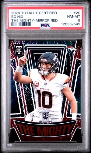 2024 PANINI TOTALLY CERT THE MIGHTY MIRROR RED #20 BO NIX 244/249 PSA 8