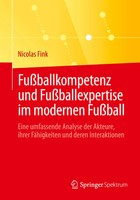 Nicolas Fink | FußBallkompetenz Und FußBallexpertise Im Modernen FußBall | Buch