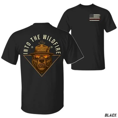 Firefighter Wildfire T-Shirt, Into the Wildfire Bear Graphic Tee, Wildland Firef