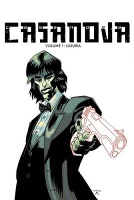 Casanova The Complete Edition Volume 1: Luxuria (Casanova Com - VERY GOOD