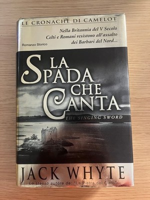 ''DAS SINGENDE SCHWERT - Die Chroniken von Camelot'' Jack Whyte, Piemme 1999