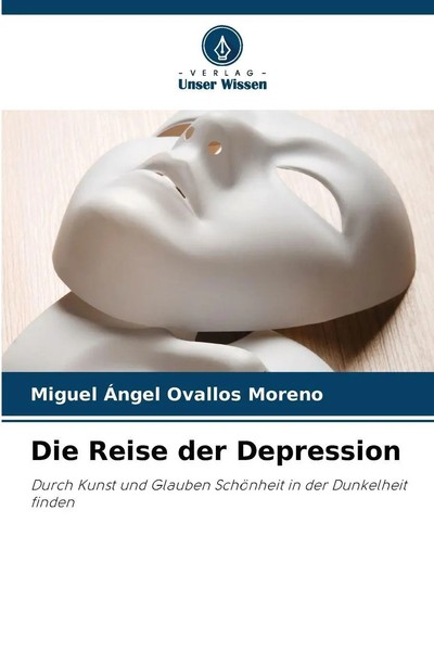 Miguel ÁNgel Ovallos Moreno | Die Reise Der Depression | Taschenbuch | Deutsch-image