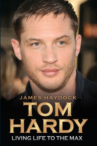 Tom Hardy: Rise of a Legend by James Haydock PAPERBACK 9781782197560 - Imagen 1 de 1
