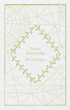 White Nights by Fyodor Dostoyevsky: New