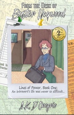 A. K. D'Onofrio | From the Desk of Buster Heywood | Taschenbuch | Englisch