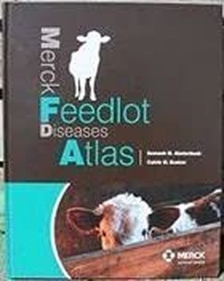 Merck Feedlot Diseases Atlas - GOOD