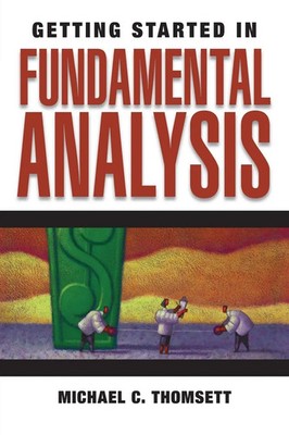 Getting Started in Fundamental Analysis | Michael C. Thomsett | Englisch | Buch