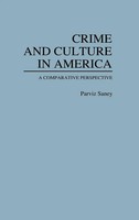 Parviz Saney | Crime And Culture In America | Buch | Englisch (1986) | Gebunden