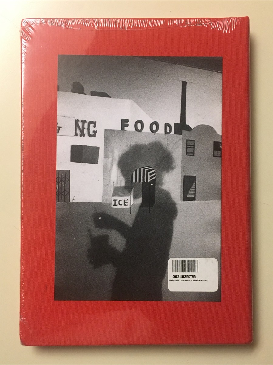 NEW Margaret Kilgallen “that's where the beauty is” 1st Ed book